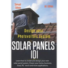 Design Your Photovoltaic System Solar Panels 101 1st Edition: Learn How to Install and Design Your Own Solar Panel System Power Your Home, Business, B - Paperback