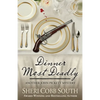 Dinner Most Deadly: Another John Pickett Mystery - Paperback