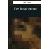 Tom Sawyer Abroad - Paperback