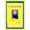 A Test of Faith: The Ben Klassen Story - Paperback