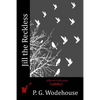 Jill the Reckless - Paperback
