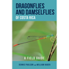 Dragonflies and Damselflies of Costa Rica: A Field Guide - Paperback
