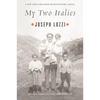 My Two Italies: A Personal and Cultural History - Paperback