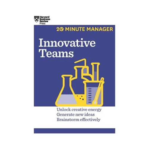 Innovative Teams (HBR 20-Minute Manager Series) - Hardcover