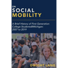 On Social Mobility: A Brief History of First-Generation College Students@michigan: 2007 to 2019 - Paperback