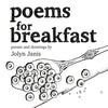 Poems for Breakfast - Paperback