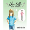 Charlotte: Learns to Forgive - Paperback
