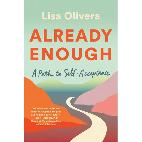 Already Enough: A Path to Self-Acceptance - Paperback
