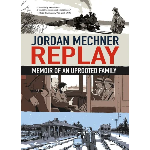 Replay: Memoir of an Uprooted Family - Hardcover