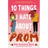 10 Things I Hate about Prom - Hardcover
