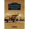 Albuquerque International Sunport - Paperback