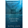 Suicide Watch - Hardcover