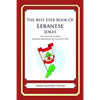 The Best Ever Book of Lebanese Jokes: Lots and Lots of Jokes Specially Repurposed for You-Know-Who - Paperback