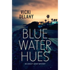 Blue Water Hues - Paperback