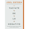 Vacíate de lo negativo: Haz espacio para más gozo, mayor confianza y nuevos niveles de influencia - Paperback