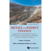 Metals & Energy Finance (2nd Ed) - Hardcover