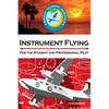 Instrument Flying For the Student and Professional Pilot - Paperback