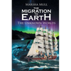 The Migration to Earth: The Unknown Worlds - Paperback