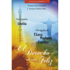 El Derecho de Ser Feliz - Paperback