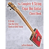 The Complete 4-String Cigar Box Guitar Chord Book: 4-String Cigar Box Guitar Chords in GDGB Tuning - Paperback