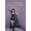 The Further Adventures of Fashion Girl - Paperback