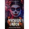 Vicious Union - Paperback