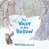 The Voice in the Hollow - Hardcover