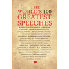 The World'S 100 Greatest Speeches - Paperback