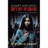 Smart and Safe: She's Off to College - Paperback