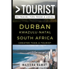 Greater Than a Tourist - Durban KwaZulu-Natal South Africa: 50 Travel Tips from a Local - Paperback