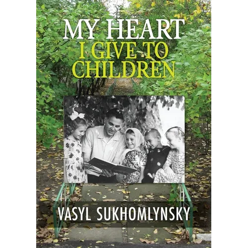My Heart I Give to Children - Paperback