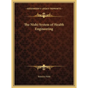 The Nishi System of Health Engineering - Hardcover