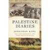 Palestine Diaries: The Light Horsemen's Own Story, Battle by Battle - Paperback