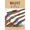 Walnut and Steel: Vintage .22 Rifles - Paperback