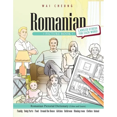 Romanian Picture Book: Romanian Pictorial Dictionary (Color and Learn) - Paperback