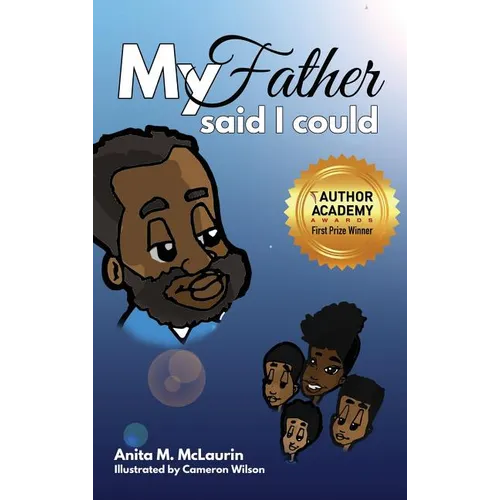My Father Said I Could - Hardcover