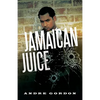 Jamaican Juice - Paperback