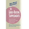 User's Guide to Energy-Boosting Supplements: Discover the Best Supplements for Safely Enhancing Your Energy Levels - Hardcover