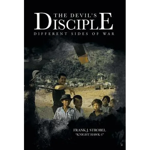 The Devil's Disciple: Different Sides of War - Hardcover