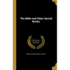 The Bible and Other Sacred Books; - Hardcover