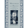 Mother of Bliss: Anandamayi Ma (1896-1982) - Paperback