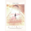 Guided by Love: Channeled Messages from Archangel Gabriel - Paperback