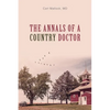 The Annals of a Country Doctor - Paperback