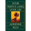 Your Native Land, Your Life - Paperback