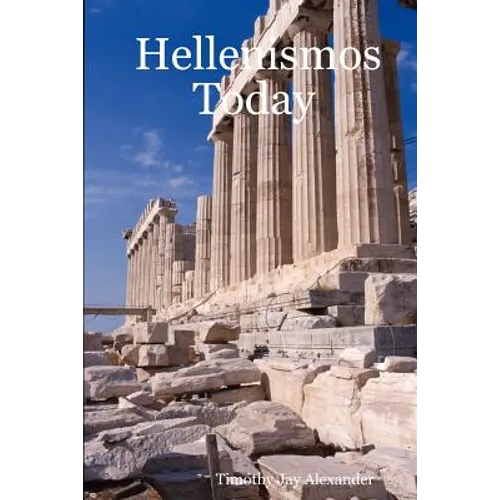 Hellenismos Today - Paperback