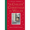 A Child's Christmas in Wales: Gift Edition - Hardcover