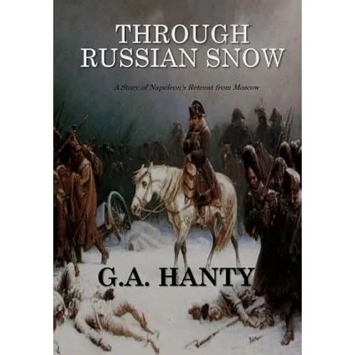 Through Russian Snows - Paperback
