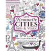 Love Romantic Cities Paris and Venice 2 in 1 Adult Coloring Book: Creative Art Therapy for Mindfulness - Paperback