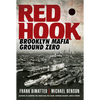 Red Hook: Brooklyn Mafia, Ground Zero - Hardcover