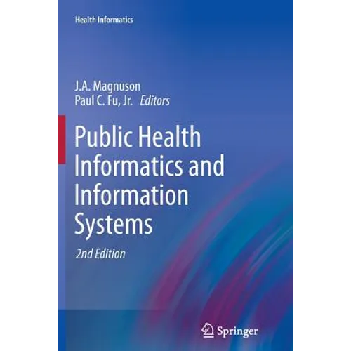 Public Health Informatics and Information Systems - Paperback